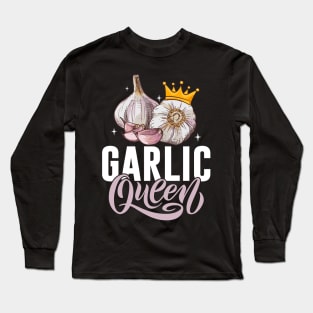 Funny Garlic Queen Long Sleeve T-Shirt